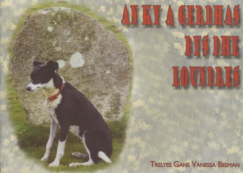 An Ky a Gerdhas bys dhe Loundres