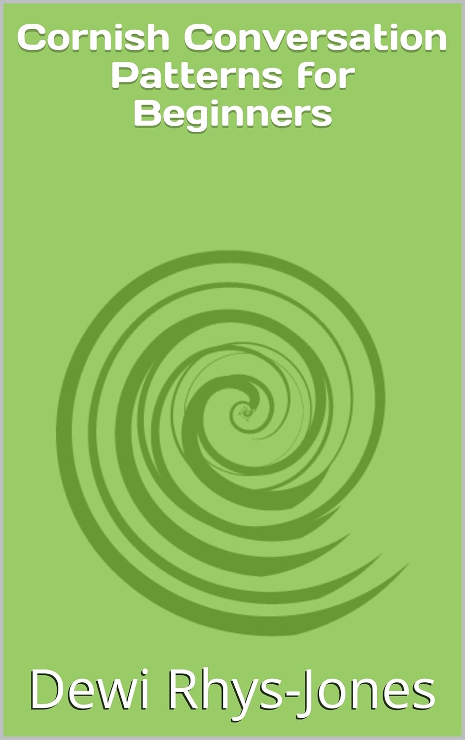 Cornish Conversation Patterns for Beginners